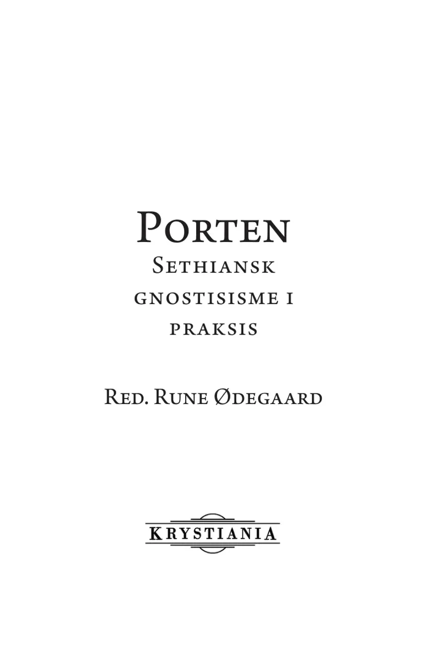 Side 1 — Porten: sethiansk gnostisisme i praksis